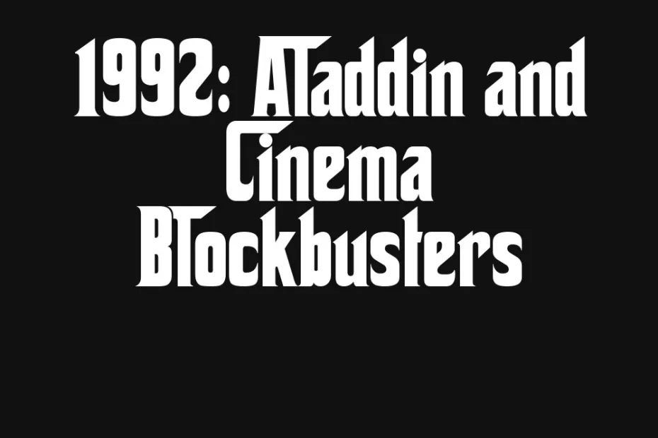 1992-aladdin-and-cinema-blockbusters