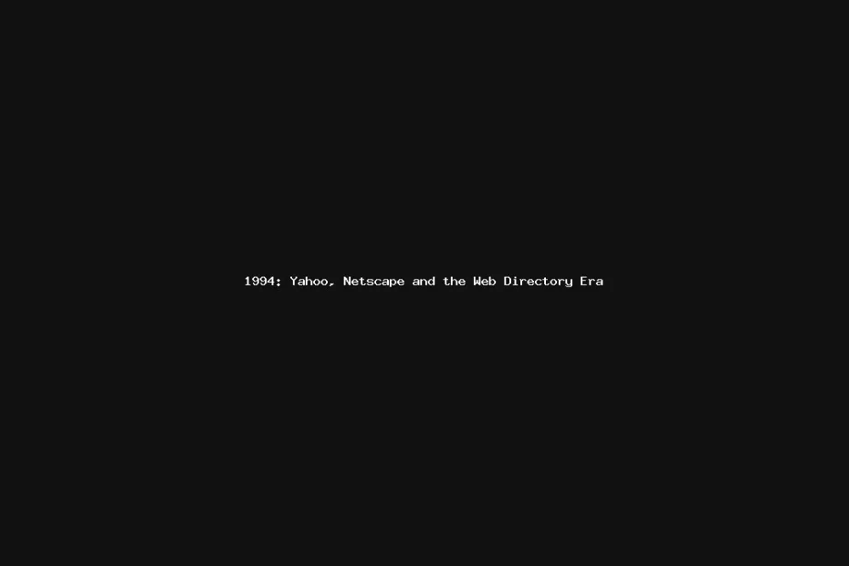 1994-yahoo-netscape-and-the-web-directory-era